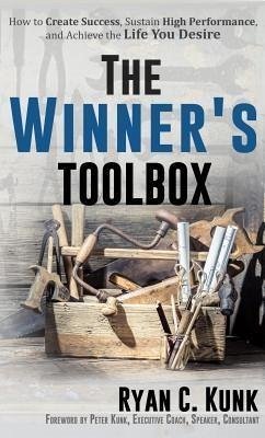 The Winner's Toolbox (eBook, ePUB) - Ryan, Kunk C