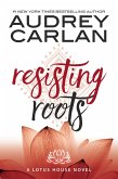 Resisting Roots (eBook, ePUB)
