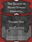 The Society of Misfit Stories Presents...Volume One (eBook, ePUB)