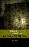 HERALDOS DEL MISTERIO LA CASA DE PIEDRA (Las crónicas de lo insólito) (eBook, ePUB)