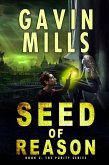 Seed of Reason - Purity Series Part Two (eBook, ePUB) Seed of Reason - Purity Series Part Two (eBook, ePUB)