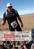 Laufen bis es knallt (eBook, ePUB)