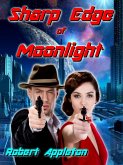 Sharp Edge of Moonlight (eBook, ePUB)