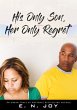 His Only Son, Her Only Regret (eBook,... - Bild 1
