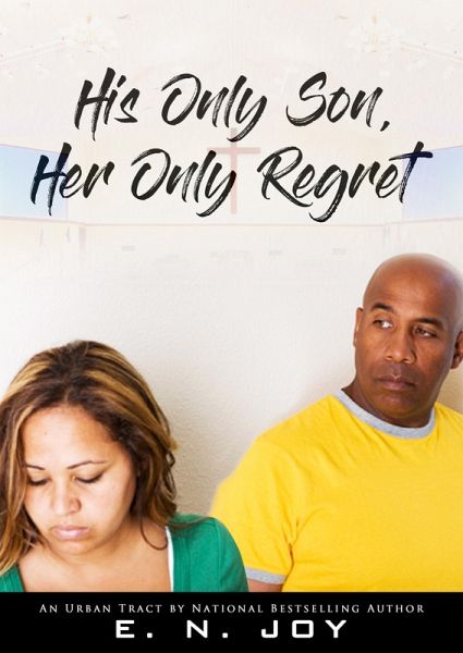 His Only Son, Her Only Regret (eBook, ePUB) His Only Son, Her Only Regret (eBook, ePUB)