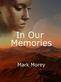 In Our Memories (eBook, ePUB) In Our Memories (eBook, ePUB)