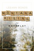 Montana Rising: Wordplay (eBook, ePUB)