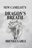 Dragon's Breath (Tales of New Camelot, #15) (eBook, ePUB)