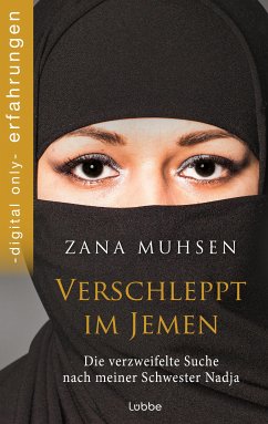 Verschleppt im Jemen (eBook, ePUB) - Muhsen, Zana