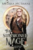 The Summoned Mage (Convergence, #1) (eBook, ePUB) The Summoned Mage (Convergence, #1) (eBook, ePUB)