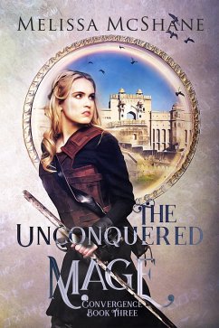 Cover The Unconquered Mage (Convergence, #3) (eBook, ePUB)