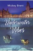 Underwater Vibes (eBook, ePUB)