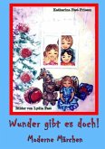 Wunder gibt es doch! (eBook, ePUB)