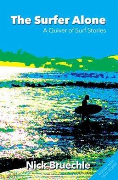 The Surfer Alone (eBook, ePUB) - Bruechle, Nick