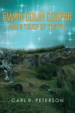 Ewan Colin Coupar and a Touch of the Fae (eBook, ePUB) Ewan Colin Coupar and a Touch of the Fae (eBook, ePUB)