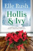 Hollis and Ivy (North Pole Unlimited, #2) (eBook, ePUB)
