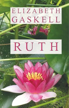 Ruth - Gaskell, Elizabeth