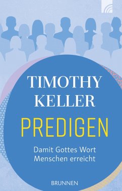 Predigen (eBook, ePUB) - Keller, Timothy