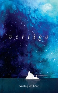 Vertigo: Of Love & Letting Go (eBook, ePUB) - De Leon, Analog; Purifoy, Chris