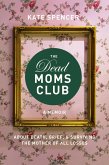 The Dead Moms Club (eBook, ePUB)
