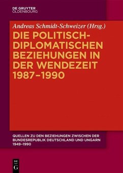 Die politisch-diplomatischen Beziehungen in der Wendezeit 1987-1990 (eBook, PDF)