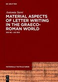 Material Aspects of Letter Writing in the Graeco-Roman World (eBook, PDF)