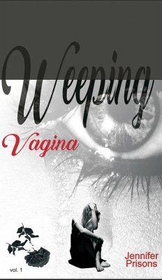 Cover Weeping Vagina (1) (eBook, ePUB)