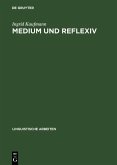 Medium und Reflexiv (eBook, PDF)