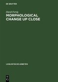 Morphological Change Up Close (eBook, PDF)