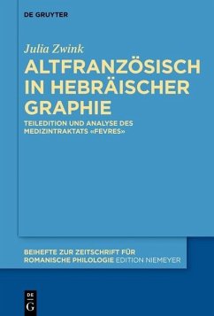 Altfranzösisch in hebräischer Graphie (eBook, PDF) - Zwink, Julia