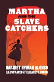 Martha and the Slave Catchers (eBook, ePUB)