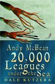 Andy McBean 20,000 Leagues Under the Sea (The Amazing Adventures of Andy McBean) (eBook, ePUB)