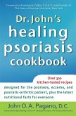 Dr. John's Healing Psoriasis Cookbook (eBook, ePUB)