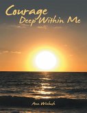 Courage Deep Within Me (eBook, ePUB)