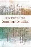 Keywords for Southern Studies (eBook, ePUB)