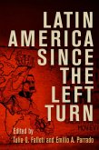 Latin America Since the Left Turn (eBook, ePUB)
