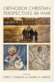 Orthodox Christian Perspectives on War (eBook, ePUB)