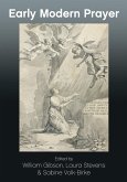 Early Modern Prayer (eBook, ePUB) Early Modern Prayer (eBook, ePUB)