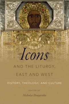 Icons and the Liturgy, East and West (eBook, ePUB)