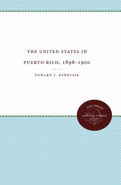 The United States in Puerto Rico, 1898-1900 (eBook, ePUB)