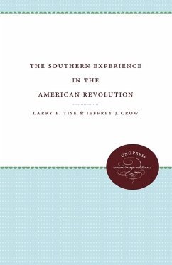 The Southern Experience in the American Revolution (eBook, ePUB)