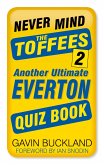 Never Mind the Toffees 2 (eBook, ePUB)