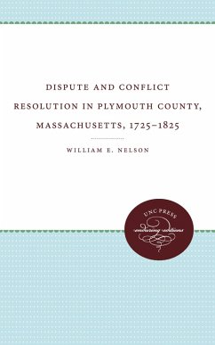 Dispute and Conflict Resolution in Plymouth County, Massachusetts, 1725-1825 (eBook, ePUB)