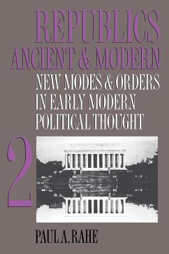 Republics Ancient and Modern, Volume II (eBook, ePUB)