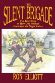 The Silent Brigade (eBook, ePUB)