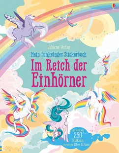 Mein funkelndes Stickerbuch: Im Reich der Einhörner - Watt, Fiona