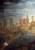 Architettura e urbanistica nei carteggi gonzagheschi (eBook, PDF)