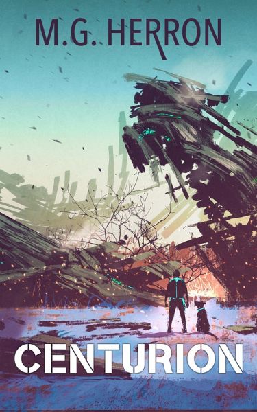 Centurion: A Post-Apocalyptic Adventure (eBook, ePUB)