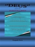 Deus andante per quartetto di clarinetti (partitura e parti) (eBook, ePUB)