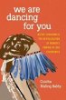 We Are Dancing for You - Bild 1